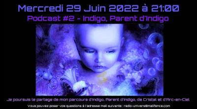 Podcast 2 - Indigo, Parent d Indigo
